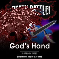 Brandon Yates - Death Battle: God's Hand (From the Rooster Teeth Series)