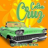 Celia Cruz - Cuídate Bien