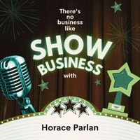 Horace Parlan - There's No Business Like Show Business with Horace Parlan (Explicit)