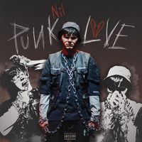 Nil - Punk Love (Explicit)