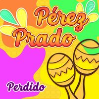 Perez Prado - Perdido