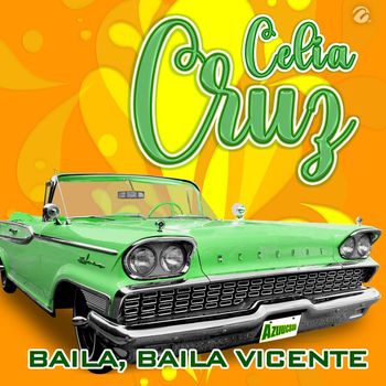 Celia Cruz - Baila, Baila Vicente
