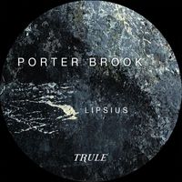 Porter Brook - Lipsius