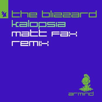 The Blizzard - Kalopsia (Matt Fax Remix)