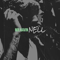 Nell - Mr.Havin (Explicit)