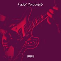 CHOON - Stay Chooned