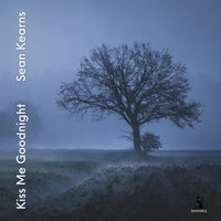 Sean Kearns - Kiss Me Goodnight