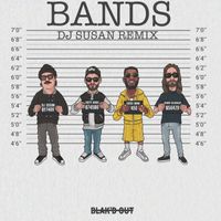 Dirty Audio - Bands (DJ Susan Remix) (Explicit)