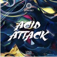 Vertigo - Acid Attack