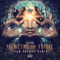 Satori - Predicting The Future (Team Energy Remix)