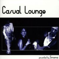 Smoma - Casual Lounge, songs to remember