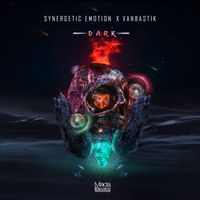 Synergetic Emotion and Vanbastik - DARK
