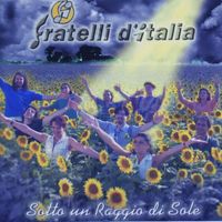 Fratelli D'italia - Sotto un raggio di sole