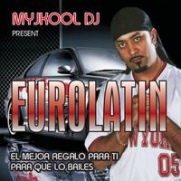 Myjkool DJ - Eurolatin