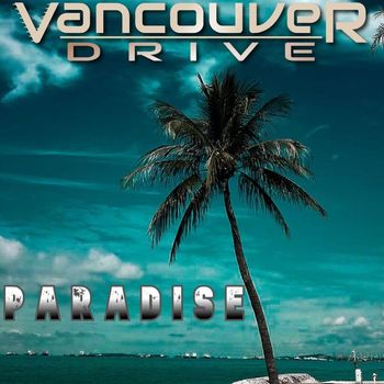 Vancouver Drive - Paradise