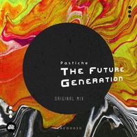 Pastiche - The Future Generation