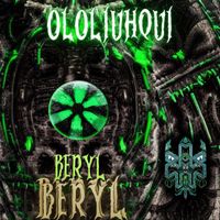 Ololiuhqui - Beryl