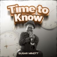Sugar Minott - Time to Know