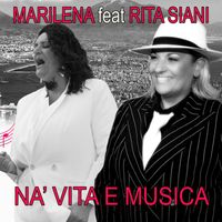 Marilena - Na' Vita E Musica