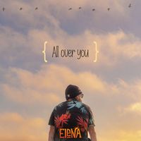 Elena - All over You