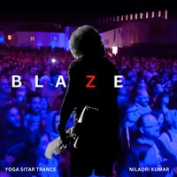 Niladri Kumar - Blaze - Yoga Sitar Trance