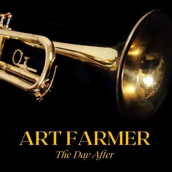 Art Farmer - The Day After