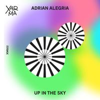 Adrian Alegria - Up in the Sky