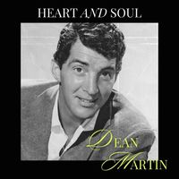 Dean Martin - Heart and Soul