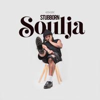 Epixode - Stubborn Soulja