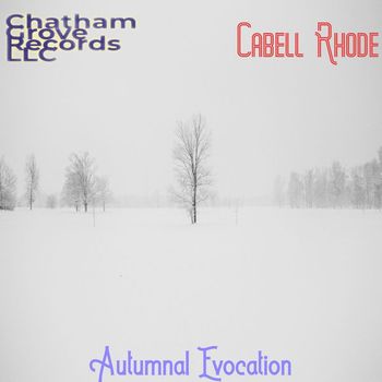 Cabell Rhode - Autumnal Evocation