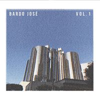 Bardo José - Bardo José, Vol.1