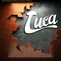 Luca - Inconsciente Colectivo