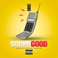 H2MG AR - Sound Good (Explicit)