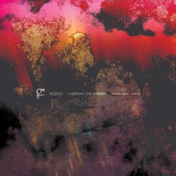 Reeko - Confront the Serpent