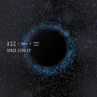 ASC - Space Echo EP
