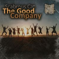 Scabrous Cat - The Good Company