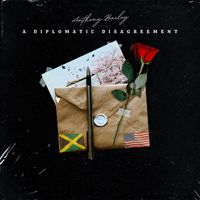 Anthony Bailey - A Diplomatic Disagreement