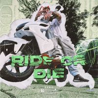 Reno - Ride or Die (Explicit)