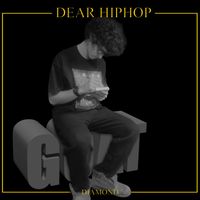 Diamond - Dear HipHop (Explicit)
