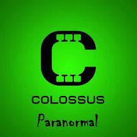 Colossus - Paranormal