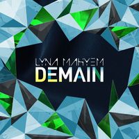 Lyna Mahyem - Demain (Sped up version)