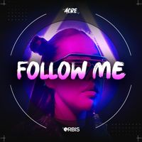 Acre - Follow Me