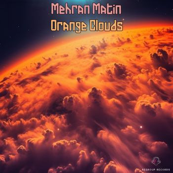 Mehran Matin - Orange Clouds