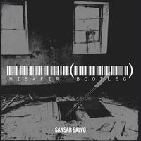 Sansar Salvo - Misafir (Bootleg)