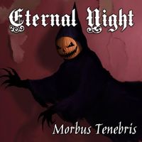 Morbus Tenebris - Eternal Night