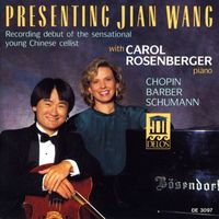 Jian Wang - Cello Recital: Wang, Jian - Chopin, F. / Barber, S. / Schumann, R.