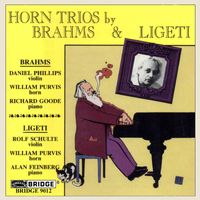 William Purvis - Brahms & Ligeti: Trios for Violin, Horn & Piano