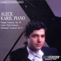 Aleck Karis - Chopin, Carter & R. Schumann: Piano Works