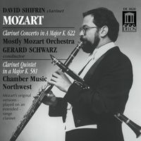 David Shifrin - Mozart: Clarinet Concerto in A Major, K. 622 & Clarinet Quintet in A Major, K. 581