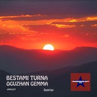 Bestami Turna and Oguzhan Gemma - Sunrise